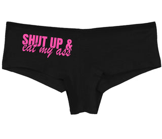 Shut Up and Eat My Ass - Black Boy Short