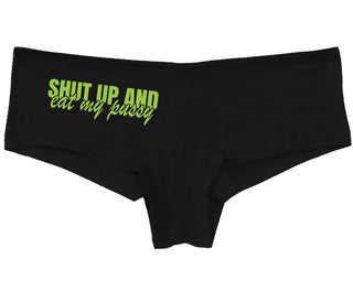 Shut Up and Eat My Pussy - Black Boy Short