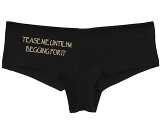Tease Me Unitl I Am Begging For It - Black Boy Short