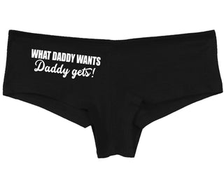 What Daddy Wants Daddy Gets - Black Boy Short