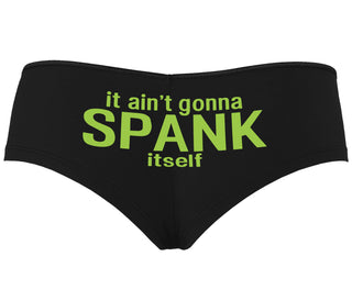 It Aint Gonna Spank Itself - Black Boyshort