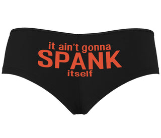 It Aint Gonna Spank Itself - Black Boyshort