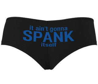 It Aint Gonna Spank Itself - Black Boyshort