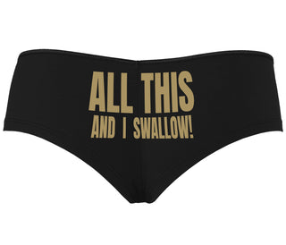 All This And I Swallow - Black Boyshort