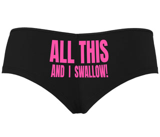 All This And I Swallow - Black Boyshort