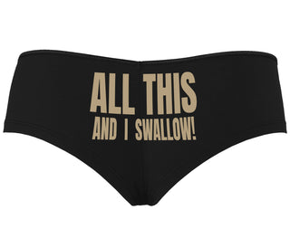 All This And I Swallow - Black Boyshort