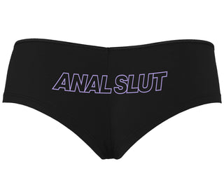 Anal Slut - Black Boyshort
