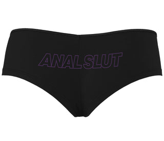 Anal Slut - Black Boyshort