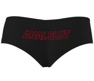 Anal Slut - Black Boyshort