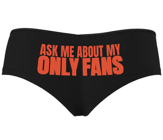 Ask Me About My Only Fans - Black Boyshort