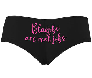 Blow Jobs Are Real Jobs - Black Boyshort