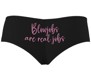Blow Jobs Are Real Jobs - Black Boyshort