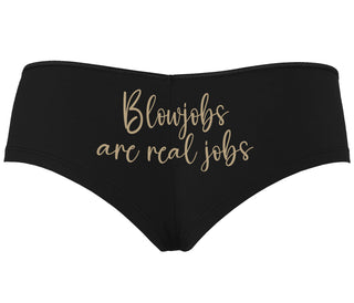 Blow Jobs Are Real Jobs - Black Boyshort