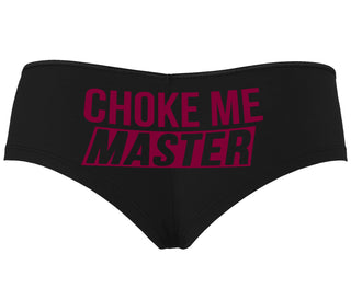 Choke Me Master - Black Boyshort