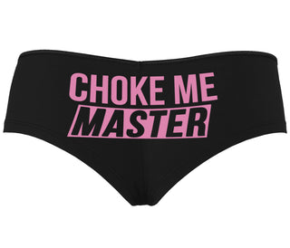 Choke Me Master - Black Boyshort
