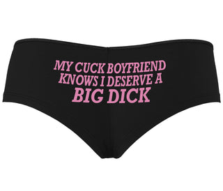 My Cuck Boyfriend Knows I Deserve A Big Dick - Black Boyshort