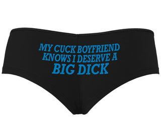 My Cuck Boyfriend Knows I Deserve A Big Dick - Black Boyshort