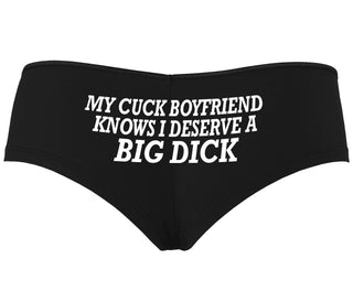 My Cuck Boyfriend Knows I Deserve A Big Dick - Black Boyshort
