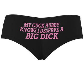 My Cuck Husband Knows I Deserve A Big Dick - Black Boyshort