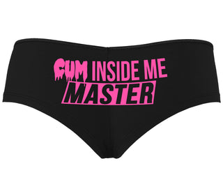 Cum Inside Me Master - Black Boyshort