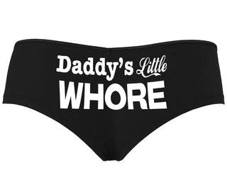 Daddys Little Whore - Black Boyshort