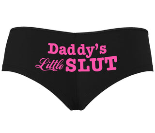 Daddys Little Slut - Black Boyshort