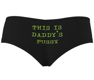 This is Daddy's Pussy - Black Boyshort