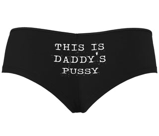 This is Daddy's Pussy - Black Boyshort