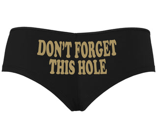 Don’t Forget This Hole - Black Boyshort