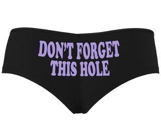 Don’t Forget This Hole - Black Boyshort