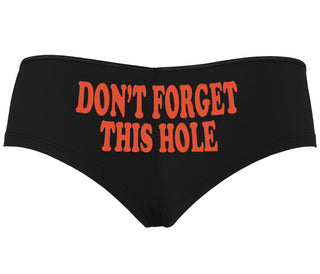 Don’t Forget This Hole - Black Boyshort
