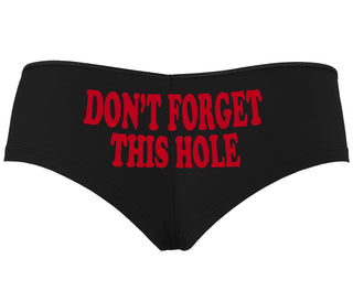 Don’t Forget This Hole - Black Boyshort