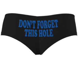 Don’t Forget This Hole - Black Boyshort