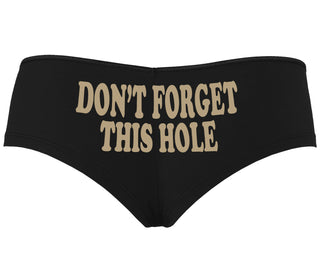 Don’t Forget This Hole - Black Boyshort