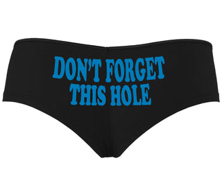 Don’t Forget This Hole - Black Boyshort