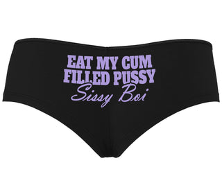 Eat My Cum Filled Pussy Sissy Boi - Black Boyshort