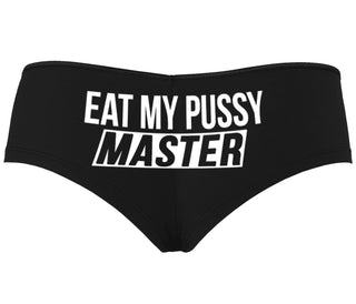 Eat My Pussy Master - Black Boyshort