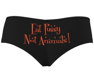 Eat Pussy Not Animals - Black Boyshort
