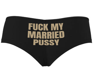Fuck My Married Pussy - Black Boyshort