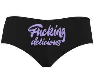 Fucking Delicious  - Black Boyshort