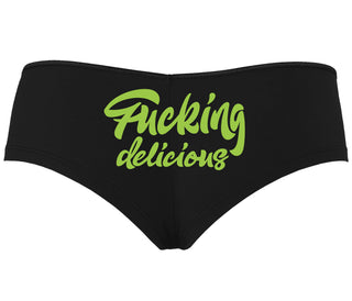 Fucking Delicious  - Black Boyshort
