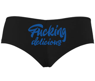 Fucking Delicious  - Black Boyshort