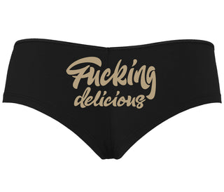 Fucking Delicious  - Black Boyshort
