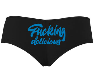 Fucking Delicious  - Black Boyshort