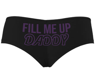 Fill Me Up Daddy - Black Boyshort