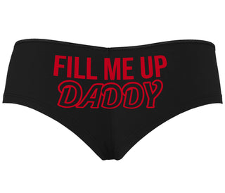 Fill Me Up Daddy - Black Boyshort