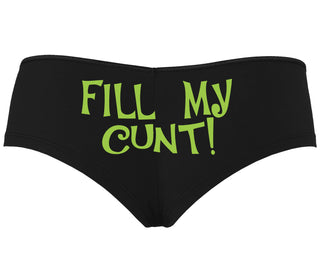 Fill My Cunt - Black Boyshort