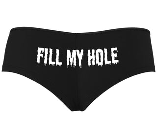 Fill My Hole - Black Boyshort