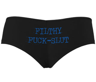 Filthy Fuck Slut - Black Boyshort