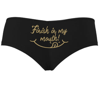 Finish In My Mouth - Black Boyshort